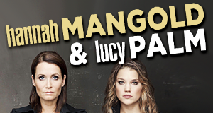 Hannah Mangold & Lucy Palm